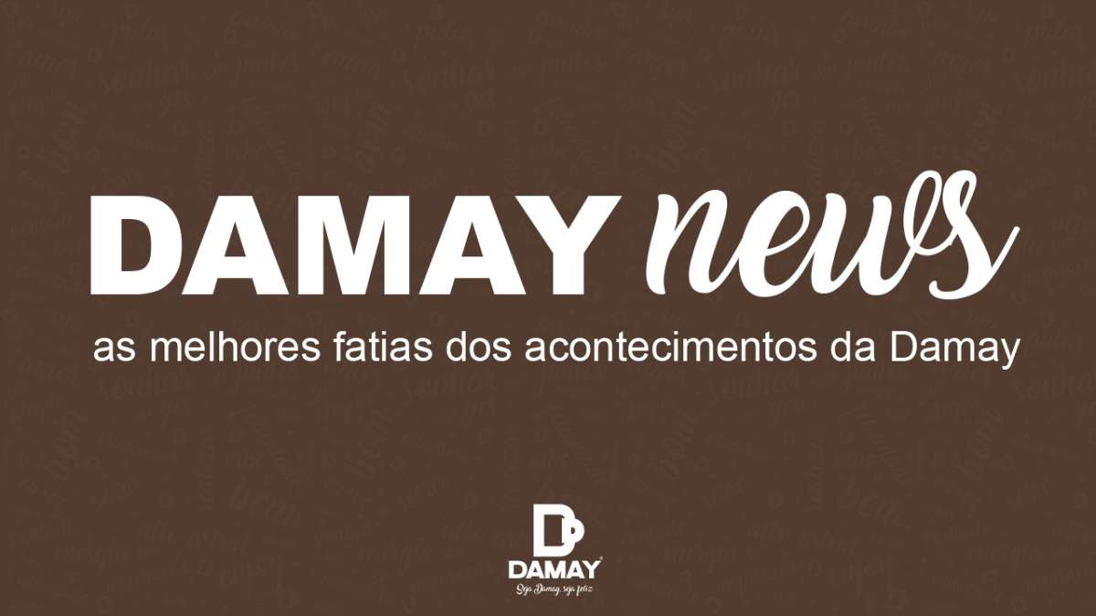 DAMAY NEWS - Edição nº 12 | 1º Trimestre de 2022